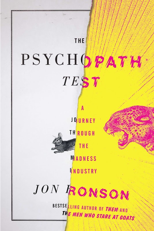 The Psychopath Test: A Journey Through the Madness Industry - Best Positive Psychology Books