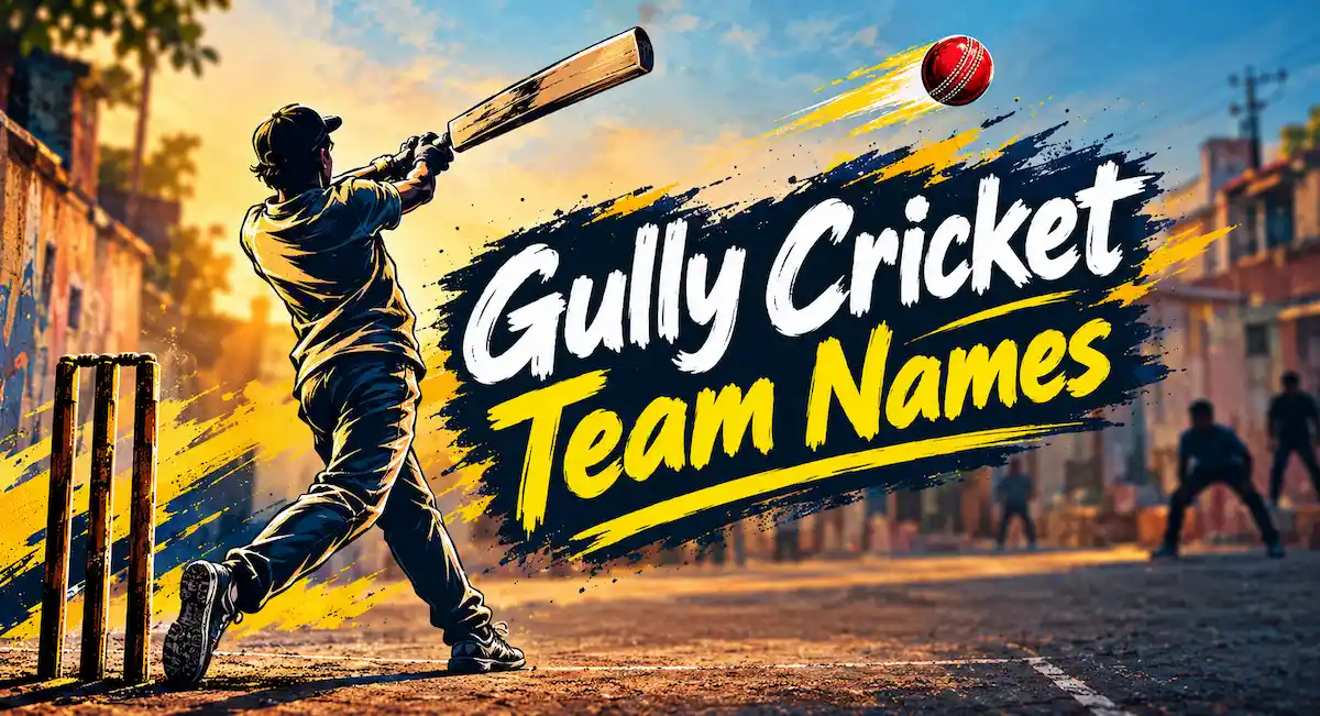Gully Cricket Team Names